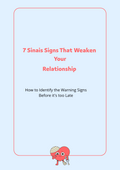 7 Signs That Weaken Your Relationship